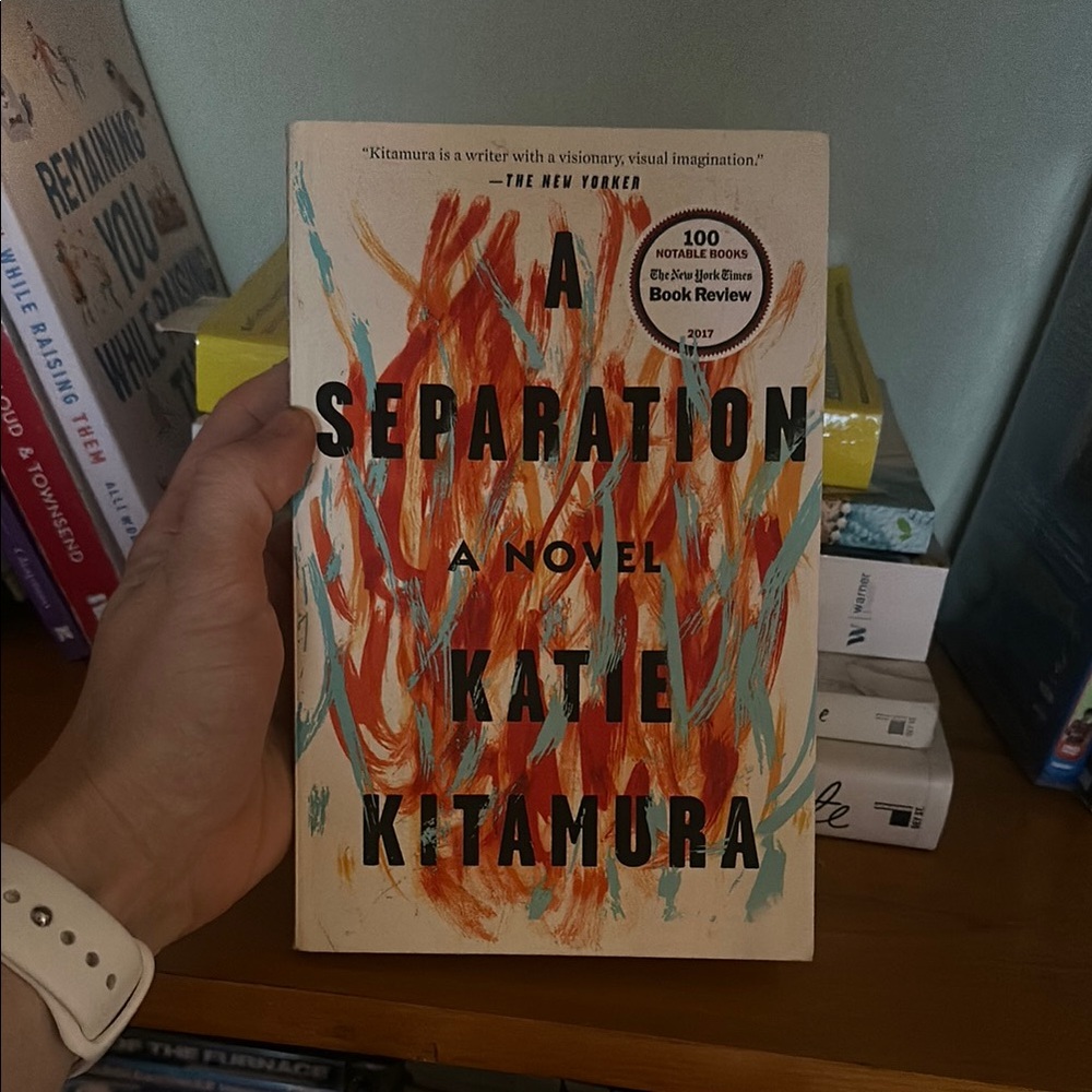 A Separation Novel by Katie Kitamura